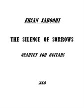 The silence of sorrows (Quartet for guitars)